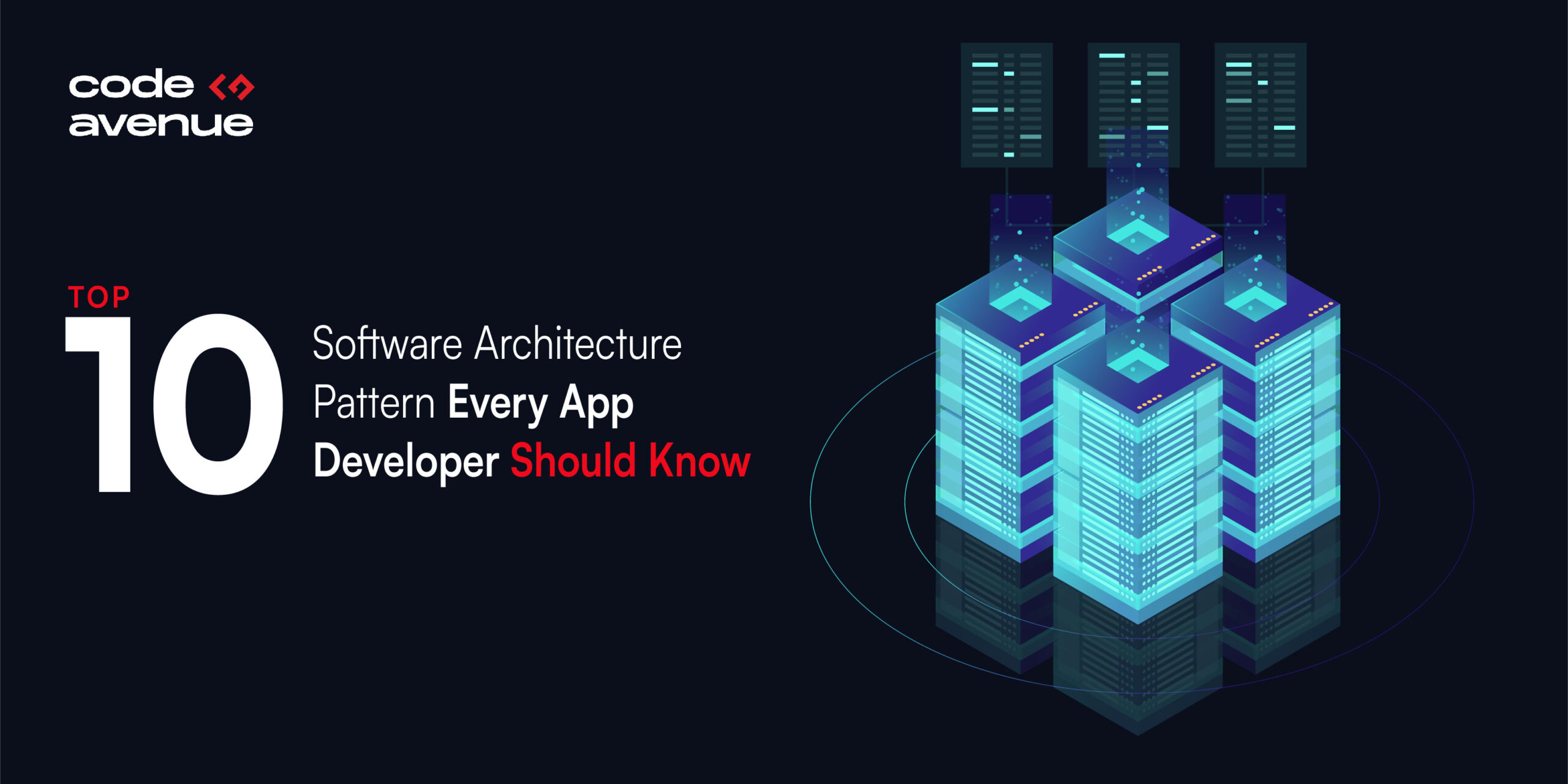 Top 10 Software Architecture Patterns Every App Developer Should Know